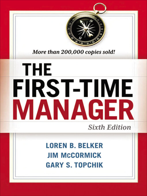 Title details for The First-Time Manager by Loren B. Belker - Available